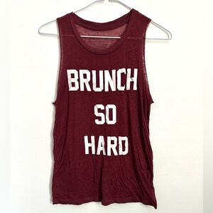 Brunch So Hard Muscle Tank